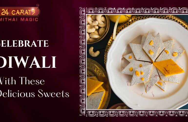 Order Delicious Sweets Online to Celebrate Diwali
